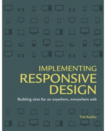 Implementing Responsive Design Book by Tim Kadlec