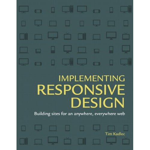 Implementing Responsive Design Book by Tim Kadlec